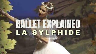 La Sylphide - Ballet Story Explained