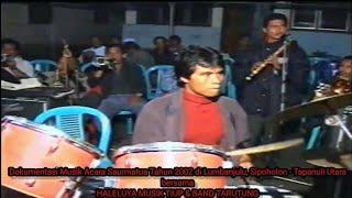 HALELUYA MUSIK & BAND TARUTUNG /ACARA SAURMATUA di SIPOHOLON - TAPUT (FORMASI ASLI DAN LENGKAP)