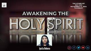 Awakening of the Holy Spirit  | Ipsita Behera | The Other 167