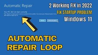 How to FIX Automatic Repair Loop & StartUp Problems in Windows 11 (2023 Guide)