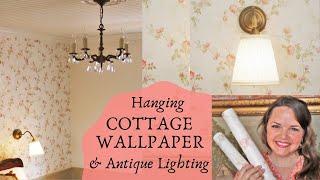 Cottage Style Decorating Guest Bedroom ~ Vintage WALLPAPER & Antique Lighting Pt. 3