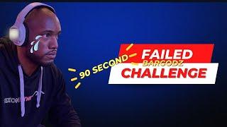 BarGodz Challenge | I've Gotten WEAK!