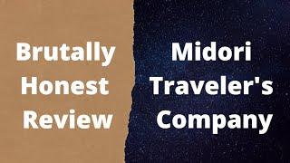 Midori Traveler's Company | Traveler's Notebooks, Inserts & More | Brutally Honest Review Ep.1