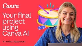 Your final project using Canva AI