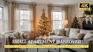 Small Apartment Christmas Decor Ideas: Neutral and Minimalist Holiday Looks for Cozy Spaces