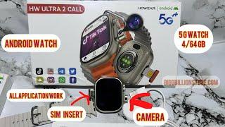 hw ultra 2 call android Buy HW Ultra 2 Call 5G Android Smartwatch: Dual Camera  4/64 gb storage