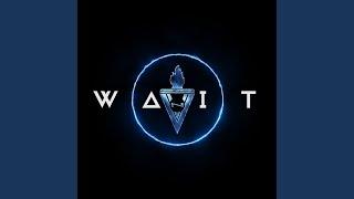 Wait (Extended Mix)