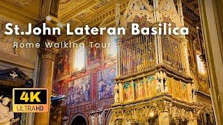 Basilica of St. John Lateran | 4K-UHD Tour of Rome’s Oldest Church