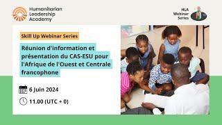 Réunion d'information et présentation du CAS-ESU pour l'Afrique de l'Ouest et Centrale francophone