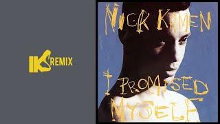 Nick Kamen - I Promised Myself (IKS REMIX) 2021