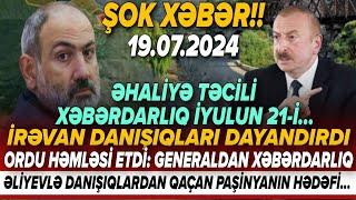 TƏCİLİ! Vacib xəbərlər 19.07.2024 (Xəbər Bələdcisi) xeberler, son xeberler bugun 2024