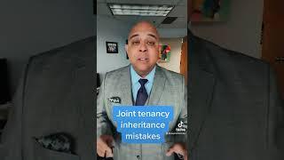 Joint tenancy inheritance mistakes #shorts