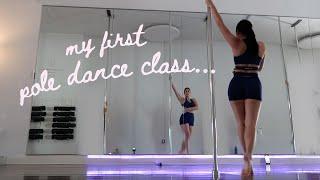 MY FIRST POLE DANCE CLASS. (here's how it went...)