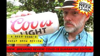 Coors Light Beer Review by A Beer Snob's Cheap Brew Review