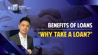 Think Again : Benefits of Loan