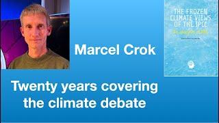 Marcel Crok: Twenty years covering the climate debate | Tom Nelson Pod #157