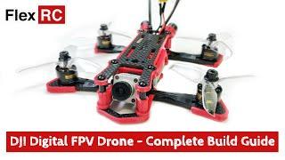 How to Build Drone with DJI Digital FPV System? Complete Build Guide!