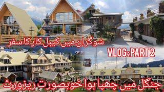 "Shogran Adventure Vlog: Part 2"#4k #youtube #Travelvlogs