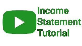 Simple Income Statement Tutorial - Profit and Loss Statement Explained