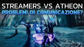 Streamers vs ATHEON | Quando ci sono Problemi di Comunicazione nei Raid... (Destiny 2)