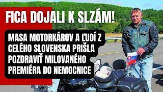 Neuveriteľné! Masa motorkárov a ľudí z celého Slovenska prišla pozdraviť premiéra do nemocnice!