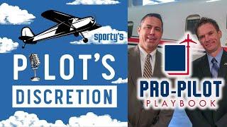 Bonus Episode: Pro-Pilot Playbook's Guest Appearance on Sporty's Pilot's Discretion Podcast