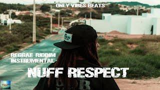 Nuff Respect Riddim - Reggae Beat Instrumental 2023 - Only Vibes Beats