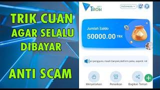 Trik Terbaru Tron2017 WD Terus Dan Cara menghindari Scam