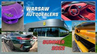 AUTO DEALERS WARSAW: FERRARI, PORSCHE, MCLAREN and more.. (PART 1), SUMMER 2022