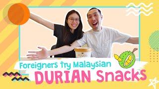 Trying Malaysian Durian Snacks For the First Time | Foreigner in Malaysia