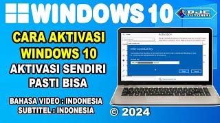 CARA AKTIVASI WINDOWS 10 dengan Product Key Original 2024