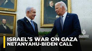 US President Biden and Israeli PM Netanyahu discuss ceasefire talks