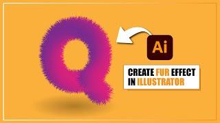 Create Fur Effect in Adobe Illustrator (Tips & Tricks) - #DESIGN