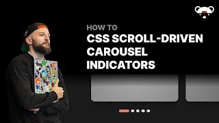 Create Carousel Indicators with Scroll-Driven Animations