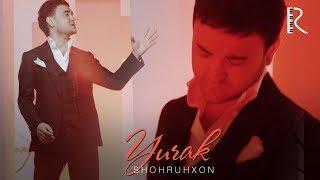Shohruhxon - Yurak | Шохруххон - Юрак (VIDEO)