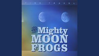 Dance of the Mighty Moonfrog