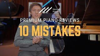 Piano Buying Tips: 10 Common Mistakes People Make When Buying A Piano﻿