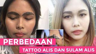 KAMU HARUS TAU  PERBEDAAN SULAM ALIS DAN TATTOO ALIS 