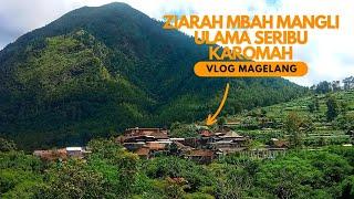 WISATA RELIGI KE MAKAM MBAH MANGLI MAGELANG | Full Pemandangan Alam Indah Lereng Gunung Andong