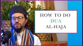 Dua al-Haja    The Prayer of Need