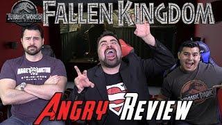 Jurassic Park: Fallen Kingdom - Angry Movie Review