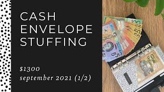 Australian Cash Stuffing $1300 from pay #1 of September 2021. Cash Envelopes. Budget Money.