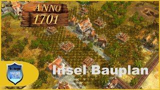 Mein Insel Bauplan | Anno 1701 Tipps und Tricks [Deutsch/german]