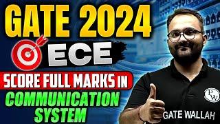 How to Score Full Marks in Communication System | GATE 2024 ECE