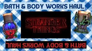 Bath & Body Works + Stranger Things Collab Haul | BRAND NEW STRANGER THINGS COLLECTION