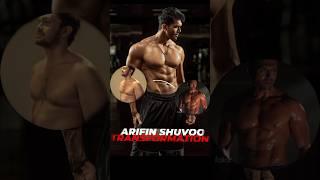Arifin Shuvo Body Body Transformation  Fat to Fit #nextsuperstar #arifinshuvoo  #bodybuilding