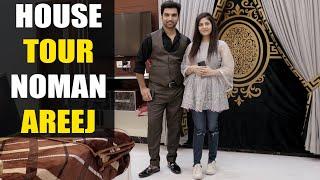 NOMAN AREEJ HOUSE TOUR 2022! MR NOMAN ALEEM HOUSE VISIT - VLOGS #06