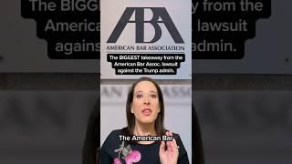 The BIGGEST takeaway from the American Bar Assoc. lawsuit against the Trump admin.