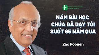 Bài Giảng: Năm Bài Học Chúa Đã Dạy Tôi Suốt 65 Năm Qua | Zac Poonen