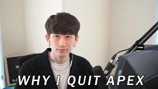 why i quit apex + QNA